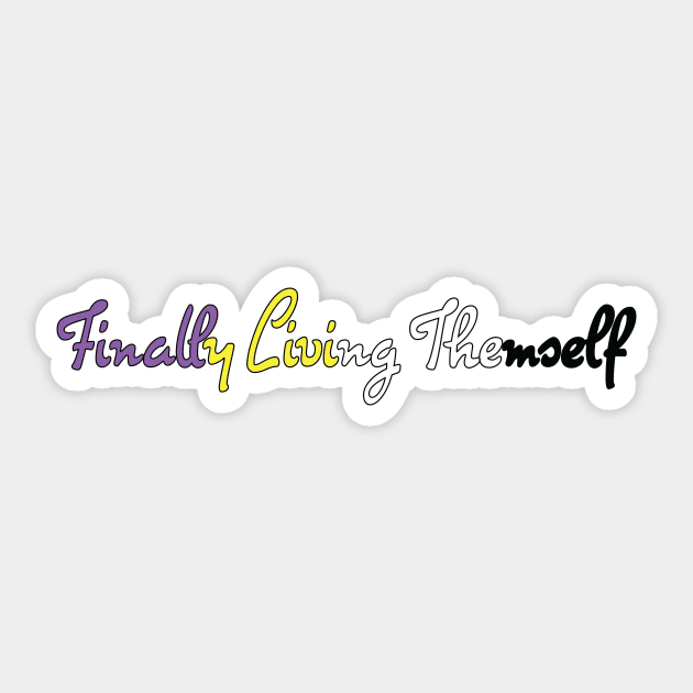 Finally Living Themself Sticker by BiOurPride